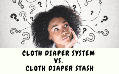 What is a Cloth Diaper System vs. Stash