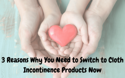 3 Reasons Why You Need to Switch to Cloth Incontinence Products Now