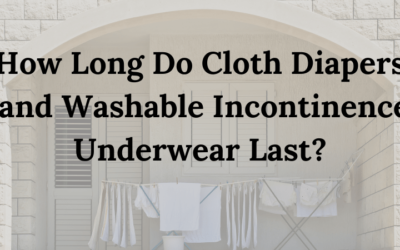 How Long Do Cloth Diapers and Washable Incontinence Underwear Last?