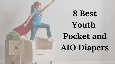 8 Best Youth Pocket and AIO Diapers